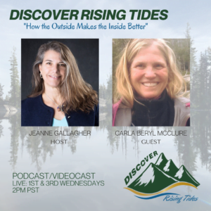 Discover Rising Tides Guest - Carla Beryl McClure of Joyful Life Acupuncture - hosted Jeanne Gallagher