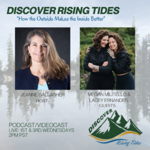 Discover Rising Tides - Megan Millitello - Lacey Ernandes - Jeanne Gallagher