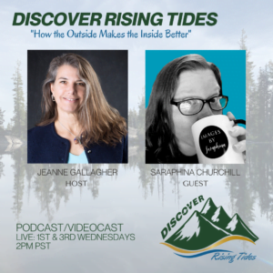 Discover Risig Tides - Saraphina Churchill - Hosted by Jeanne Gallagher