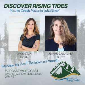Discover Rising Tides host Jeanne Gallagher is interviewed by Super Coach Gage Bockus
