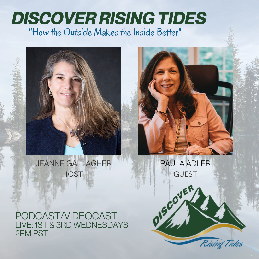 Discover Rising Tides Guest Paula Adler Career Transition Coach with host Jeanne Gallagher