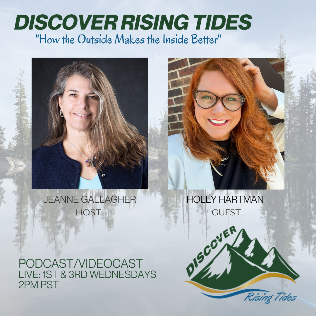 Discover Rising Tides host Jeanne Gallagher and Holly Hartman - Host of the Solo Date Challenge podcast