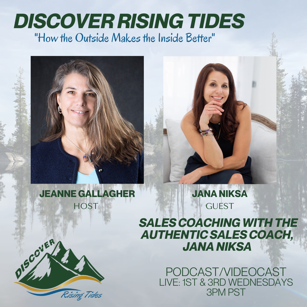 Discover Rising Tides host Jeanne Gallagher discusses Sales Coaching with The Authentic Sales Coach Jana Niksa