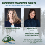 Discover Rising Tides host Jeanne Gallagher interviews guest Megan Walls