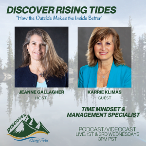 Discovering Rising Tides host Jeanne Gallagher interviews guest Karrie Klimas, Great Partnership Solutions