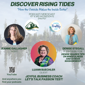 Doscover Rising Tides guest Luann BUechler -founder of the Ihug movement talks with Jeanne Gallagher.