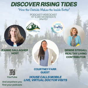Discover Rising Tides hosts Jeanne Gallagher interviews Courtney Farr of House Calls Mobile
