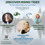 Discover Rising Tides host Jeanne Gallagher interviews Susan Shatzer on how to Raise your vibrational frequency to access a life you LOVE