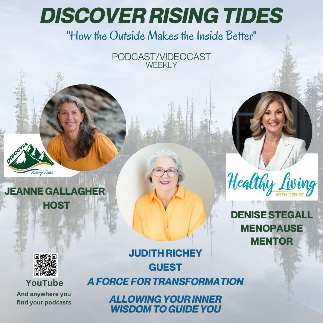 Creating Your New Story: Finding Your Empowered Self with Jeanne Gallagher, Bobbie Harris, Denise Stegall on Discover Rising Tides
